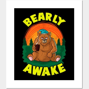 Bearly Awake Sleeping Bear Funny Barely Awake Pun Posters and Art